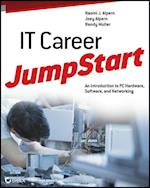 IT Career JumpStart – An Introduction to PC Hardware, Software and Networking