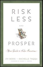 Risk Less and Prosper