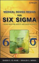 Medical Device Design for Six Sigma