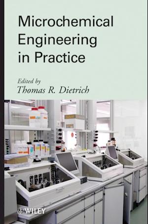 Microchemical Engineering in Practice