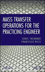 Mass Transfer Operations for the Practicing Engineer