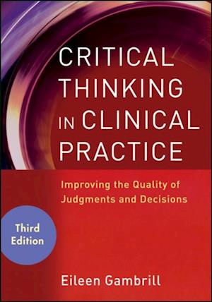 Critical Thinking in Clinical Practice