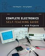 Complete Electronics Self–Teaching Guide with Projects