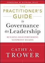 Practitioner's Guide to Governance as Leadership