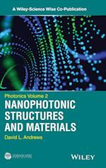 Photonics Volume 2 – Nanophotonic Structures and Materials