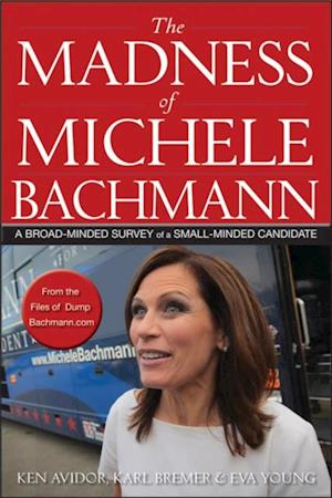 Madness of Michele Bachmann