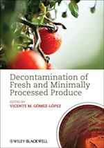 Decontamination of Fresh and Minimally Processed Produce