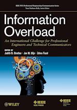 Information Overload – An International Challenge for Professional Engineers and Technical Communicators