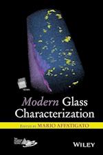 Modern Glass Characterization