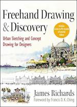 Freehand Drawing and Discovery – Urban Sketching and Concept Drawing for Designers