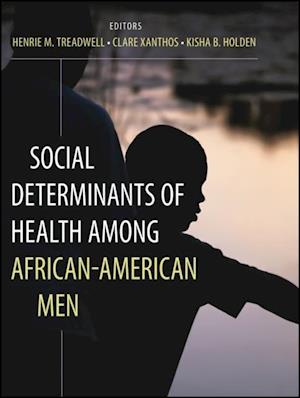 Social Determinants of Health Among African-American Men