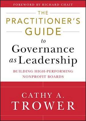 Practitioner's Guide to Governance as Leadership