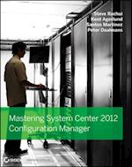 Mastering System Center 2012 Configuration Manager