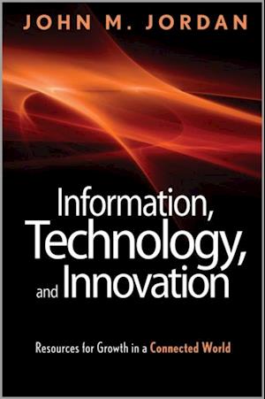 Information, Technology, and Innovation