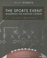 The Sports Event Management and Marketing Playbook , Second Edition