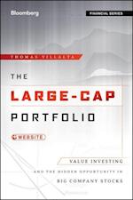 The Large–Cap Portfolio – Value Investing and the Hidden Opportunity in Big Company Stocks