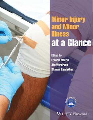 Minor Injury and Minor Illness at a Glance