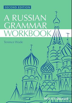 A Russian Grammar Workbook 2e