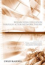Researching Education Through Actor–Network Theory