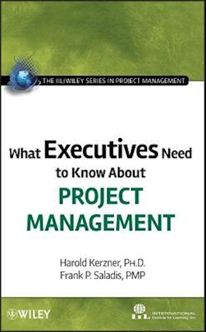 What Executives Need to Know About Project Management