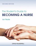 Student's Guide to Becoming a Nurse