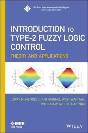 Introduction to Type–2 Fuzzy Logic Control – Theory and Applications