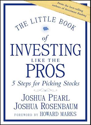 The Little Book of Investing Like the Pros