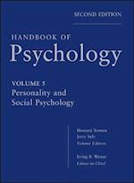 Handbook of Psychology, Personality and Social Psychology