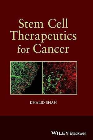 Stem Cell Therapeutics for Cancer