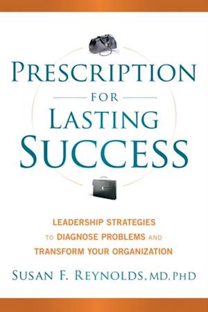 Prescription for Lasting Success