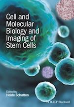 Cell and Molecular Biology and Imaging of Stem Cells