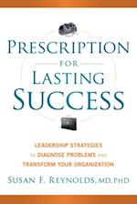 Prescription for Lasting Success