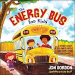 The Energy Bus for Kids – A Story about Staying Positive and Overcoming Challenges