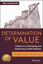 Determination of Value – Appraisal Guidance on Developing and Supporting a Credible Opinion