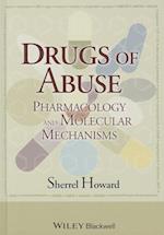 Drugs of Abuse – Pharmacology and Molecular Mechanisms