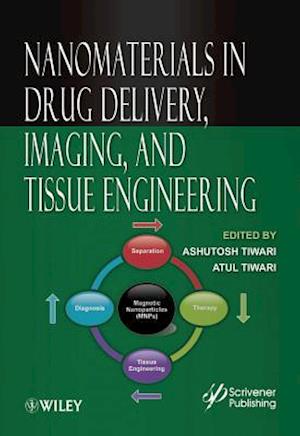 Nanomaterials in Drug Delivery, Imaging, and Tissu e Engineering