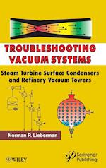 Troubleshooting Vacuum Systems – Steam Turbine Surface Condensers and Refinery Vacuum Towers