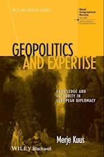 Geopolitics and Expertise – Knowledge and Authority in European Diplomacy