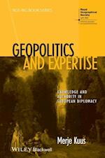 Geopolitics and Expertise – Knowledge and Authority in European Diplomacy