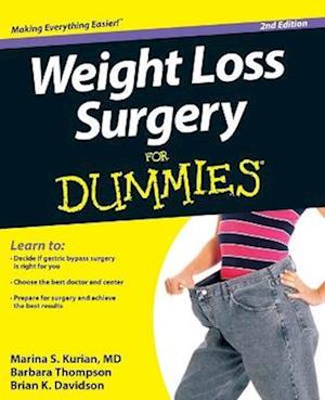 Weight Loss Surgery For Dummies 2e