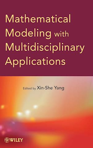 Mathematical Modeling with Multidisciplinary Applications