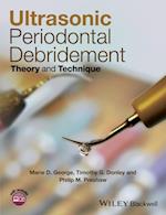 Ultrasonic Periodontal Debridement – Theory and Technique