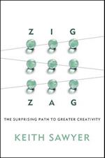 Zig Zag – The Surprising Path to Greater Creativity