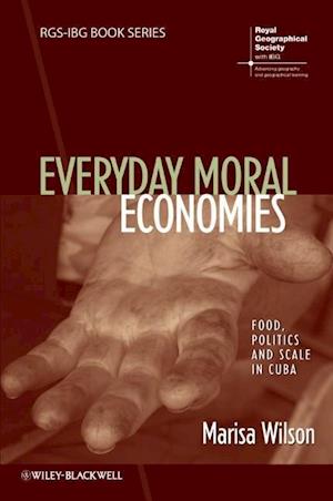 Everyday Moral Economies