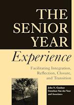 The Senior Year Experience – Facilitating Integration, Reflection, Closure and Transition