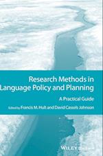 Research Methods in Language Policy and Planning – A Practical Guide