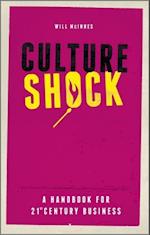 Culture Shock – A Handbook for 21st Century Business