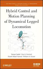 Hybrid Control and Motion Planning of Dynamical Legged Locomotion