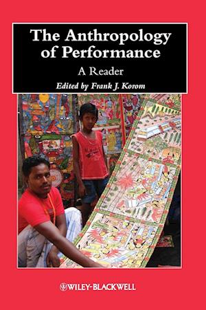 The Anthropology of Performance