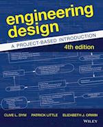 Engineering Design – A Project–Based Introduction, 4e